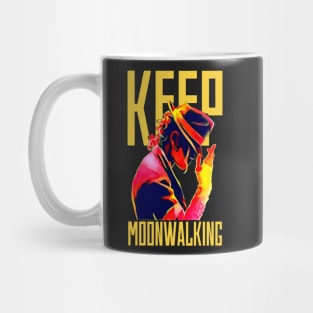 Keep Moonwalking Mug